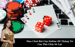 Mẹo Chơi Bài Cào Online Dễ Thắng Từ Cao Thủ Chia Sẻ Lại