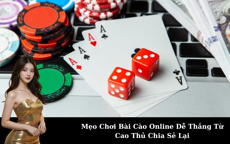 Mẹo Chơi Bài Cào Online Dễ Thắng Từ Cao Thủ Chia Sẻ Lại